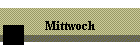 Mittwoch