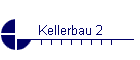 Kellerbau 2