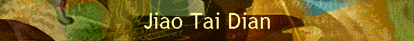 Jiao Tai Dian