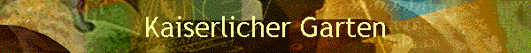 Kaiserlicher Garten