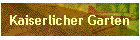 Kaiserlicher Garten