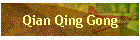 Qian Qing Gong