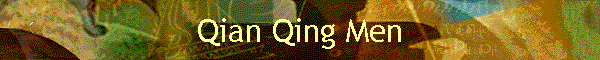 Qian Qing Men